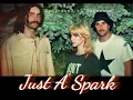 Lagu Just A Spark | Paramore Documentary