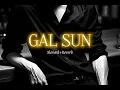 Gal Sun - Slowed+Reverb | Sabaat batin ft. Rockstar | Breath 