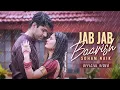 Download Lagu Jab Jab Baarish (Official Video) | Soham Naik | Romantic Song | Barish Song | Latest Hindi Song 2025