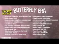 Playlist Lagu Butterfly Era 🦋🌷 Tanpa Iklan - #music #musicindonesia #laguromantis