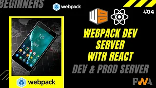 Setup Webpack Dev Server React Development and Production Server npm serve PWA