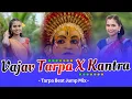Lagu VAJAV TARPA X KANTRA || TARPA BEAT JUMP STYLE MIX | DJ MAHEEN IN THE MIX 