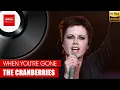 Download Lagu The Cranberries - When You're Gone (Vinyl Rip) | Dreams: The Collection | Música en Vinilo | Hi Res