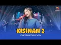 Lagu CANTIKA DAVINCA - KISINAN 2 | BOLA BALI NGGO DOLANAN | OFFICIAL MUSIC VIDEO