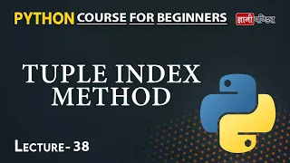 Python Tuple Index Lecture 38 Python for Beginners