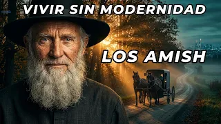 La Vida Secreta de los Amish: 300 Años Viviendo Sin Electricidad ni Modernidad