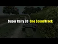 Download Lagu Super Rally 3D - One Soundtrack