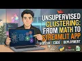 Complete Unsupervised Machine Learning Tutorial Business Problem Algorithms Code MLops App