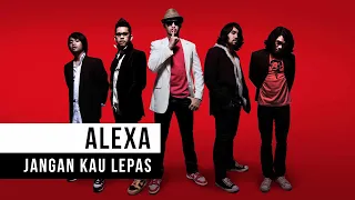 alexa jangan kau lepas official music video 