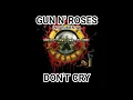 Download Lagu Gun N' Roses - Don't Cry (Instrumental)