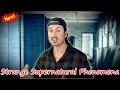 Download Lagu Supernatural Phenomena That Will Surprise You - MrBallen Podcast