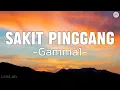 Download Lagu Gamma1 - Sakit Pinggang | Official Video Lirik