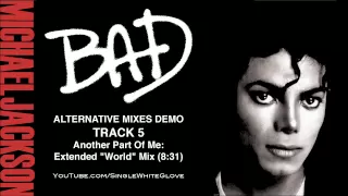 ANOTHER PART OF ME SWG Extended World Mix MICHAEL JACKSON Bad 