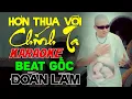 Download Lagu HƠN THUA VỚI CHÍNH TA - KARAOKE Beat Gốc Đoàn Lâm | Khóc Than Trong Màn Đêm Khổ Đau Tăng Nhiều Thêm