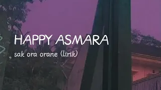 Download LIRIK LAGU HAPPY ASMARA SAK ORA ORANE MP3