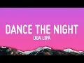 Download Lagu Dua Lipa - Dance The Night (From Barbie The Album)