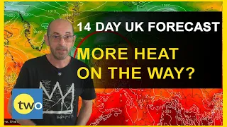 UK 14 Day Weather More heat on the way TWO