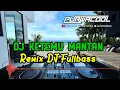 Download Lagu DJ Ketemu Mantan Remix Dj Fullbass