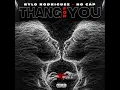 Rylo Rodriguez & NoCap - "Thang For You" (Official Music Video)