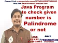 Java Program to check given number is Palindrome or not Palindrome Number Program in Java