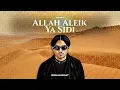 Lagu DJ Ocyn - Allah Aleik Ya Sidi (Breakbeat)
