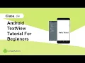 Android TextView Tutorial for Beginners Set Text Color Size Class - 04