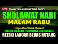 Download Lagu SHOLAWAT PENARIK REZEKI PALING DAHSYAT, Sholawat Nabi Muhammad SAW, SALAWAT JIBRIL MERDU
