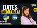 Python Date and Time in hindi Date and time module with example Time Module In Python