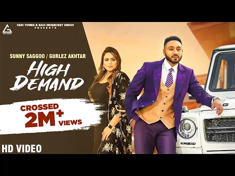 Download MP3 High Demand (Official Video) | Sunny Saggoo | Gurlez Akhtar | Punjabi Song 2019 | OldSkool