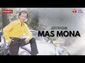 Download Lagu Mas Mona- Jeffrydin (Lirik Video)