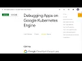 Debugging Apps on Google Kubernetes Engine GSP736