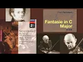 Franz Schubert: Fantasie in C Major, Violin and Piano, D 934, Szymon Goldberg, Radu Lupu