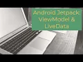 Android Jetpack ViewModel LiveData Demo