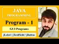 Java GUI Program 1 jLabel jTextField jButton getText setText CBSE Class XII IP