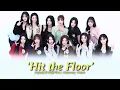 Download Lagu tripleS(트리플에스) Visionary Vision ‘Hit the Floor’ (color coded lyrics)