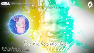 sab vird karo allah allah nusrat fateh ali khan complete full version osa worldwide