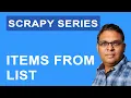 Web Scraping 4 Scraping Multiple Items from a List with Scrapy Python Scrapy Series