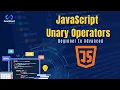 JavaScript Tutorial for Beginners 6 JavaScript Unary Operators