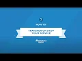 How to transfer or stop your service