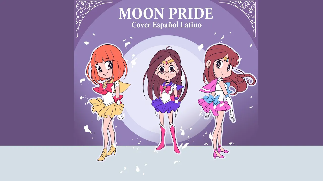 Moon pride (Opening Sailor Moon Crystal) - Cover Español Latino