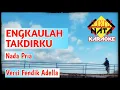 Download Lagu Engkaulah Takdirku, Nada Pria # Karaoke # dipop : Fendik Adella