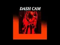 Dash Cam - ST (Full Album)