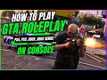 How To Play GTA RP on Console TODAY PS4 PS5 XBOX ONE SERIES X
