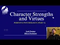 Character Strengths and Virtues - Positive Psychology Part 6