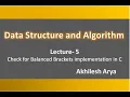 L5 - Balanced Brackets Program in C language