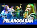 Download Lagu PELANGGARAN - Indri Ananda OM NIRWANA COMEBACK Live Demak JAWA TENGAH