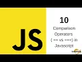 Javascript Tutorial in Hindi - 10 Mastering Comparison Operators in JavaScript vs