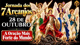 Oração de Hoje a São Miguel, Rafael e Gabriel 🔥Jornada dos 7 Arcanjos Para Quebrar Amarras Maldições
