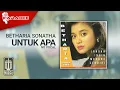 Download Lagu Betharia Sonatha - Untuk Apa (Official Karaoke Video)