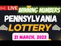 Pennsylvania Evening Lottery Draw Results - 21 Mar 2023